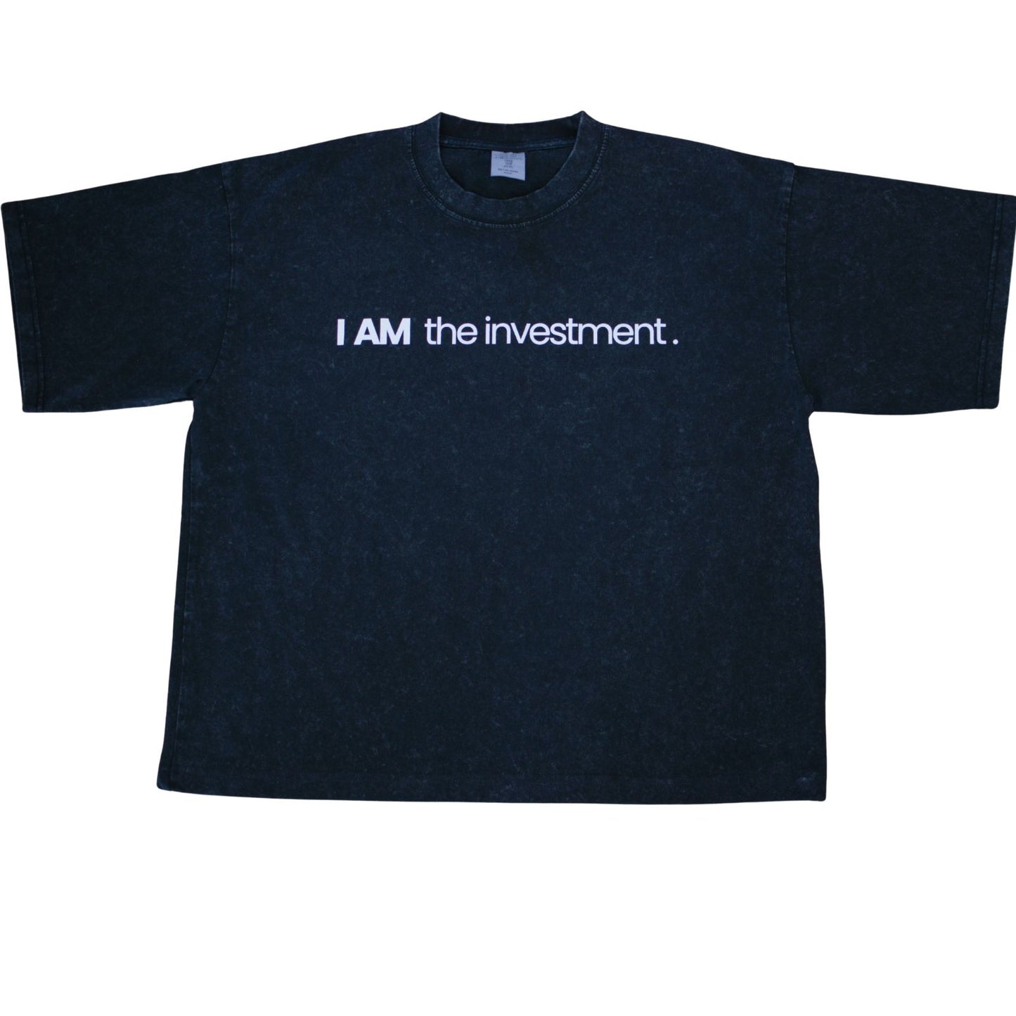 "I Am the investment" Tee
